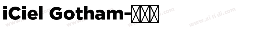iCiel Gotham字体转换